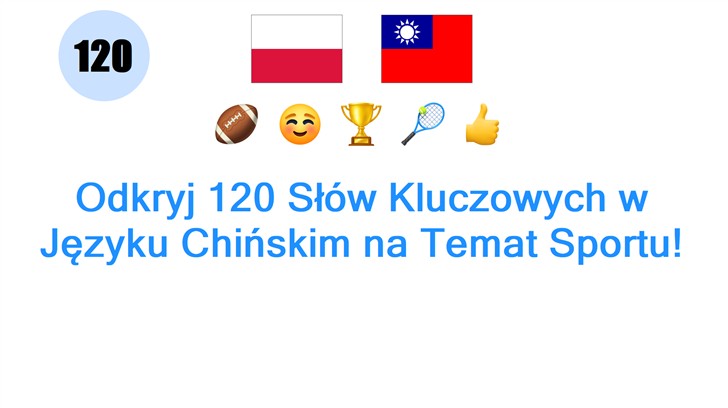 Odkryj 120 Słów Kluczowych w Języku Chińskim na Temat Sportu!